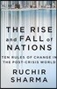 The Rise and Fall of Nations: Forces of Change in the Post-Crisis World