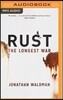 Rust: The Longest War