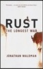 Rust: The Longest War