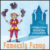 Famously Funny!: A Collection of Beloved Stories & Poems