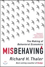 Misbehaving: The Making of Behavioral Economics