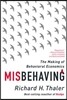 Misbehaving: The Making of Behavioral Economics