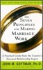 The Seven Principles for Making Marriage Work
