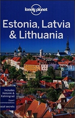 Lonely Planet Estonia, Latvia &amp; Lithuania