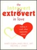 The Introvert & Extrovert in Love: Making It Work When Opposites Attract