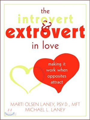 The Introvert &amp; Extrovert in Love: Making It Work When Opposites Attract