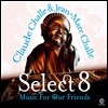 Select 8: Music For Our Friends