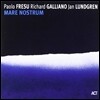 Paolo Fresu / Richard Galliano / Jan Lundgren - Mare Nostrum