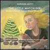 Nikolai Schukoff / Ulf Schirmer 고든 게티: 성냥팔이 소녀 외 (Gordon Getty: The Little Match Girl)