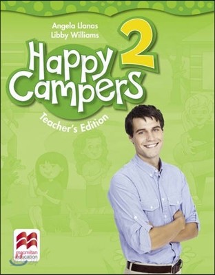 Happy Campers Level 2 Teacher&#39;s Edition Pack