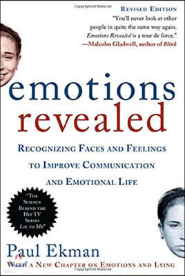 Emotions Revealed, Second Edition: Recognizing Faces and Feelings to Improve Communication and Emotional Life