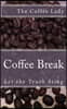 Coffee Break: Let the Truth Sting