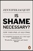 Is Shame Necessary?