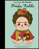 Little People, Big Dreams #02 : Frida Kahlo