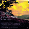 Bonobo - Black Sands Remixed (Ltd. Ed)(Vinyl 3LP)