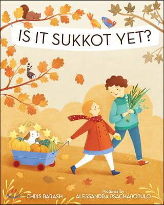 Is It Sukkot Yet?