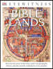 Eyewitness Bible Lands: Discover the Story of the Holy Land
