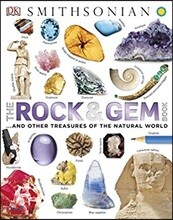 The Rock and Gem Book: And Other Treasures of the Natural World