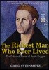The Richest Man Who Ever Lived