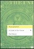 Postcapitalism: A Guide to Our Future