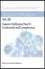 Cancer Cell Lines: Part 3: Leukemias and Lymphomas