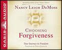 Choosing Forgiveness: Your Journey to Freedom