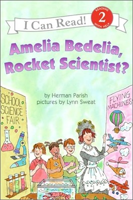 Amelia Bedelia, Rocket Scientist?