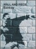 The Wall and Piece