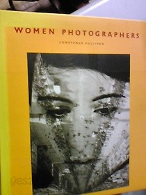 WOMEN PHOTOGRAPHERS    (CONSTANCE SULLIVAN/b)