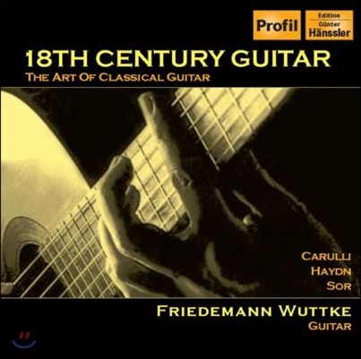 Friedemann Wuttke 18세기 고전 기타의 예술 (18Th Century Guitar - The Art Of Classical Guitar)
