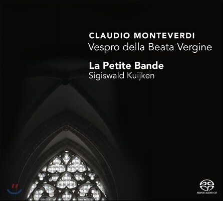 Sigiswald Kuijken 몬테베르디: 성모 마리아의 저녁기도 1610 (Monteverdi: Vespro della beata Vergine)