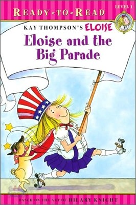 Eloise and the Big Parade: Ready-To-Read Level 1