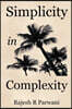 Simplicity in Complexity: An Introduction to Complex Systems