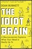 Idiot Brain