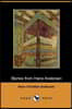 Stories from Hans Andersen (Illustrated Edition) (Dodo Press)
