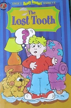 The lost tooth (Ready readers)