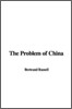 The Problem of China