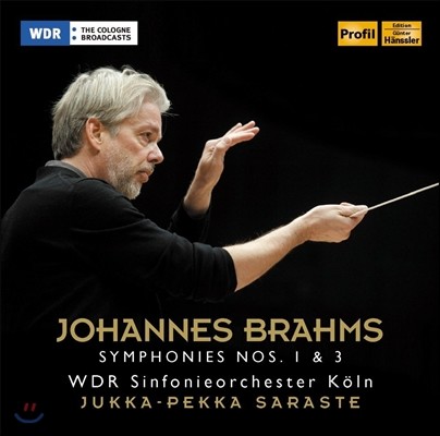 Jukka-Pekka Saraste 브람스: 교향곡 1번, 3번 (Brahms: Symphonies Op.68, Op.90)