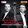 Niklas Liepe / Benedict Kloeckner 에스파냐의 인상 - 알베니즈 / 그라나도스 / 사라사테 (Impresiones Espanolas - Albeniz / Granados / Sarasate)