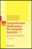 Comprehensive Mathematics for Computer Scientists 1: Sets and Numbers, Graphs and Algebra, Logic and Machines, Linear Geometry
