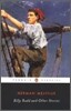 Billy Budd, Sailor : And Other Stories