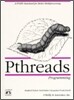 Pthreads Programming: A Posix Standard for Better Multiprocessing