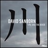 David Sanborn - Time And The River
