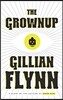 The Grownup: A Gillian Flynn Short