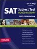 Kaplan SAT Subject Test : World History, 2007-2008