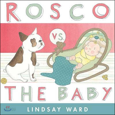 Rosco vs. the Baby