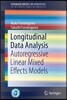 Longitudinal Data Analysis: Autoregressive Linear Mixed Effects Models