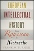 European Intellectual History from Rousseau to Nietzsche