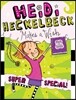 Heidi Heckelbeck Makes a Wish: Super Special!