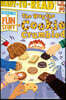 The Way the Cookie Crumbled: Ready-To-Read Level 3